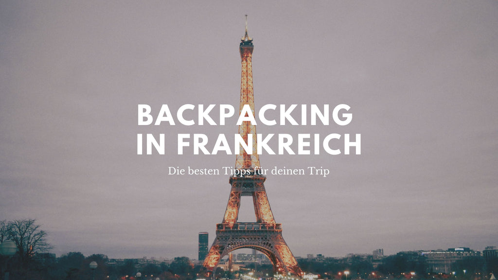 Backpacking in Frankreich