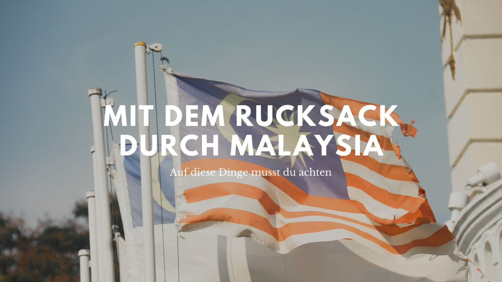 Rucksacktourismus in Malaysia
